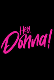 Hey Donna' Poster