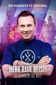 Herr Raue reist So schmeckt die Welt