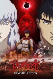 Streaming sources forBerserk The Golden Age Arc  Memorial Edition
