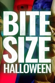 Bite Size Halloween' Poster