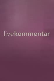 Livekommentar' Poster