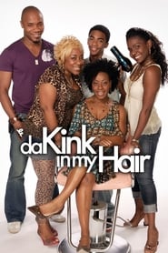 Da Kink in My Hair' Poster