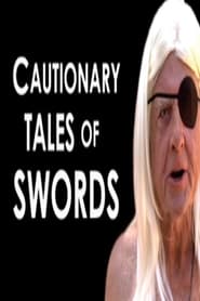 Cautionary Tales of Swords' Poster