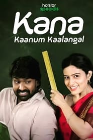 Kana Kaanum Kaalangal' Poster