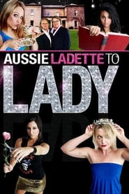 Aussie Ladette to Lady' Poster