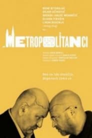 Metropolitanci' Poster
