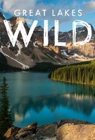 Great Lakes Wild' Poster