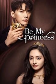 Be My Princess' Poster