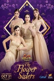 Mano po Legacy The Flower Sisters' Poster