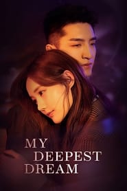 My Deepest Dream' Poster