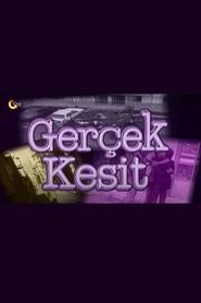 Streaming sources forGerek Kesit