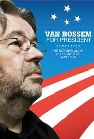 Van Rossem for President' Poster