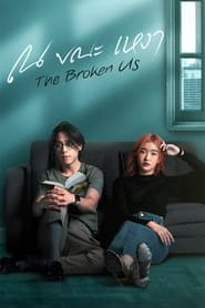 The Broken Us' Poster