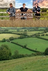 Born Mucky Life on the Farm' Poster