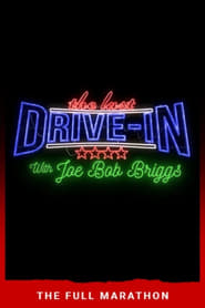 The Last DriveIn with Joe Bob Briggs' Poster
