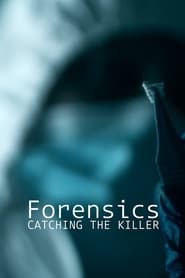 Forensics Catching the Killer