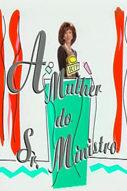 A Mulher do Sr Ministro' Poster