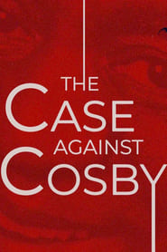 The Case Against Cosby' Poster
