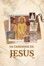 Streaming sources forOs Caminhos de Jesus