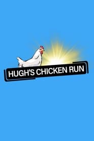Hughs Chicken Run' Poster