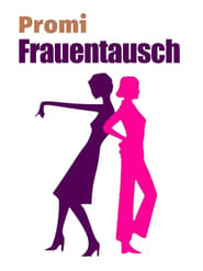Promi Frauentausch' Poster