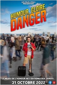 Humour Gloire Danger' Poster