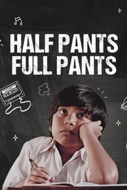 Half Pants Full Pants' Poster