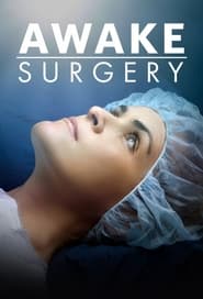 Streaming sources forAwake Surgery