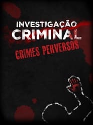 Investigao Criminal Crimes Perversos' Poster