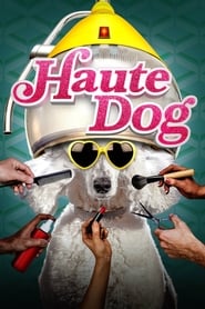 Haute Dog' Poster