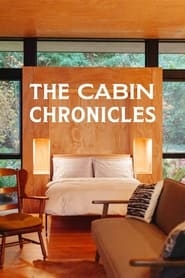 The Cabin Chronicles' Poster