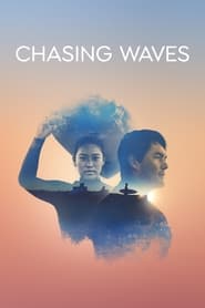 Chasing Waves' Poster