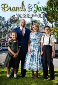 Brandi and Jarrod Married to the Job' Poster