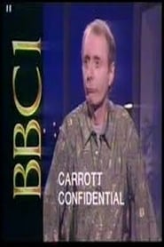 Streaming sources forCarrott Confidential