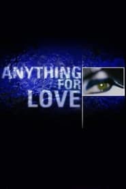 Anything for Love' Poster