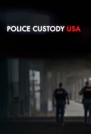 Police Custody USA' Poster