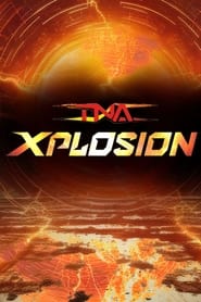 TNA Xplosion' Poster