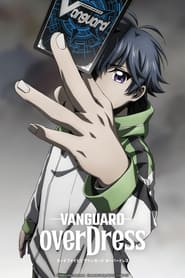 Streaming sources forCARDFIGHT VANGUARD overDress