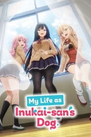 My Life as Inukaisans Dog' Poster