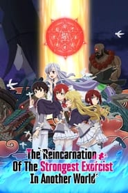 The Reincarnation of the Strongest Exorcist in Another World' Poster