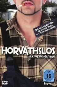 Horvaths Los  Alltag war gestern' Poster