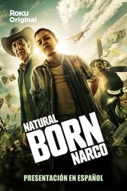 Natural Born Narco' Poster