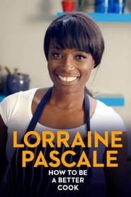 Streaming sources forLorraine Pascale How to Be a Better Cook