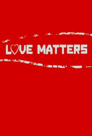 Love Matters' Poster