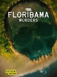 Floribama Murders' Poster