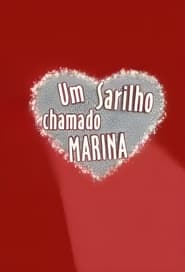 Um Sarilho Chamado Marina' Poster
