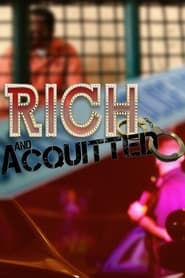 Rich and Acquitted' Poster
