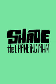 Shade the Changing Man' Poster