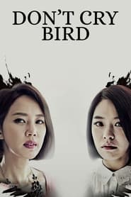 Bird That Doesnt Cry' Poster