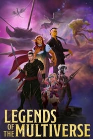 Streaming sources forLegends of the Multiverse